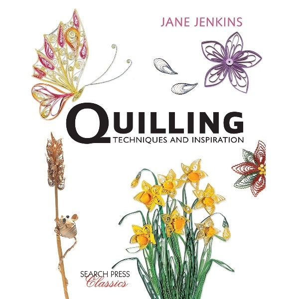 Search Press Books - Quilling: Techniques & Inspiration