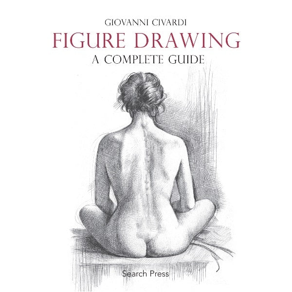 Search Press Books - Civardi - Figure Drawing - A Complete Guide