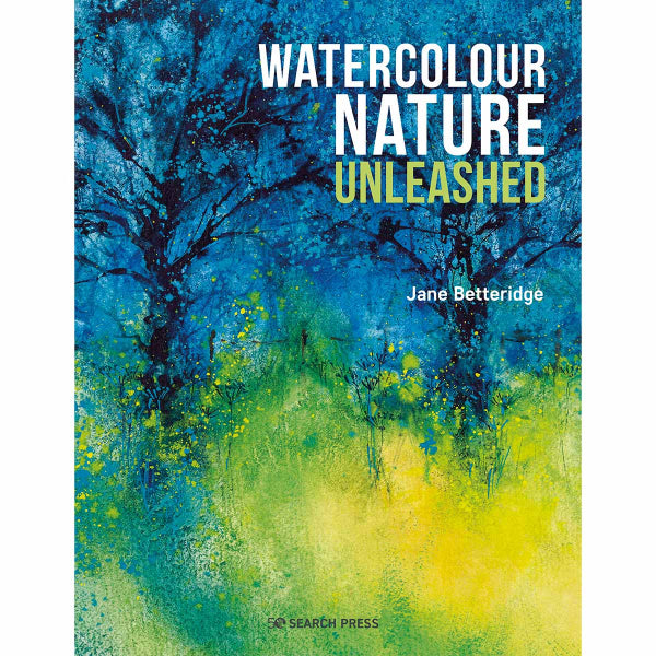 Search Press Books - Watercolour Nature Unleashed