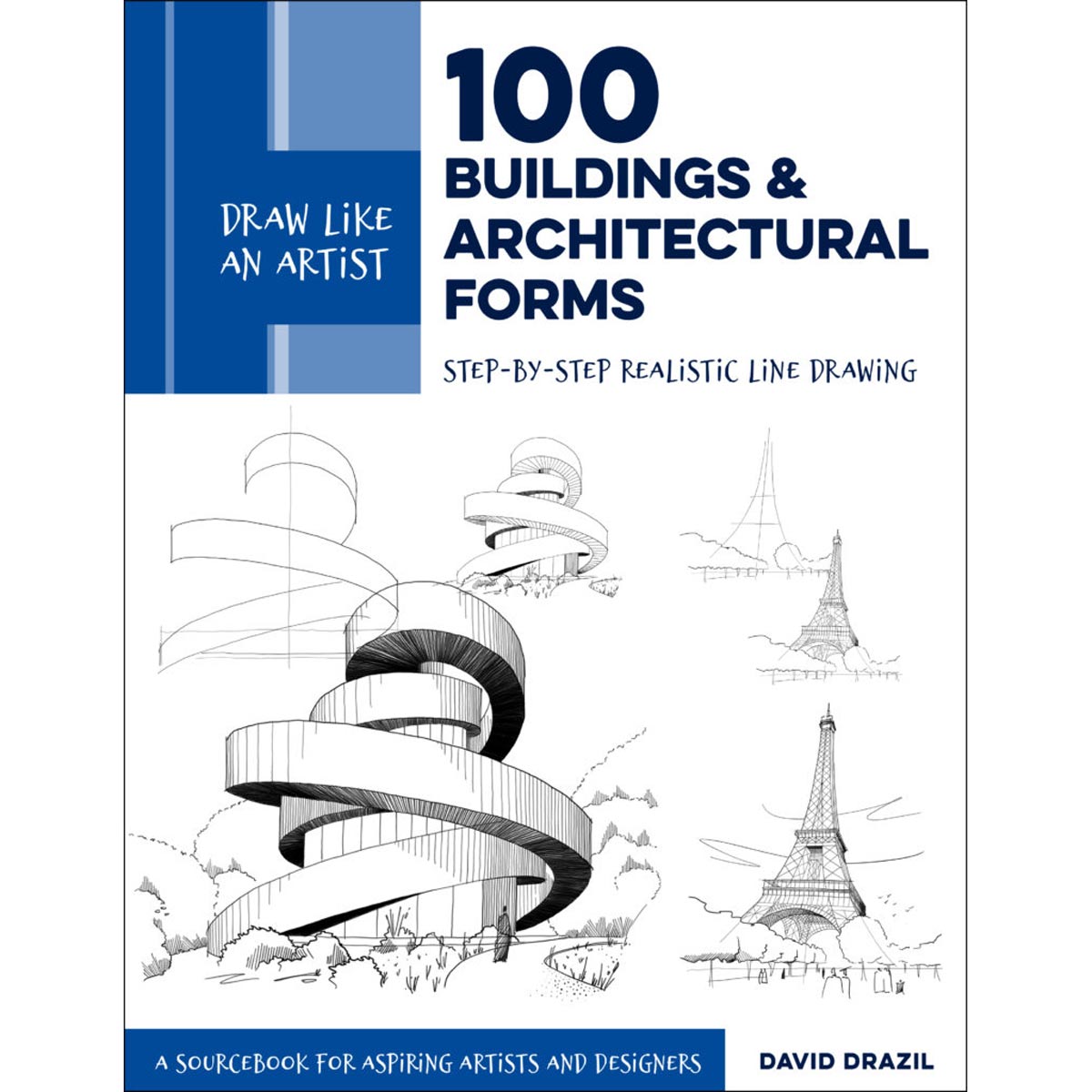 Walter Foster Books - Draw Like an Artist: 100 Buildings and Architectural Forms