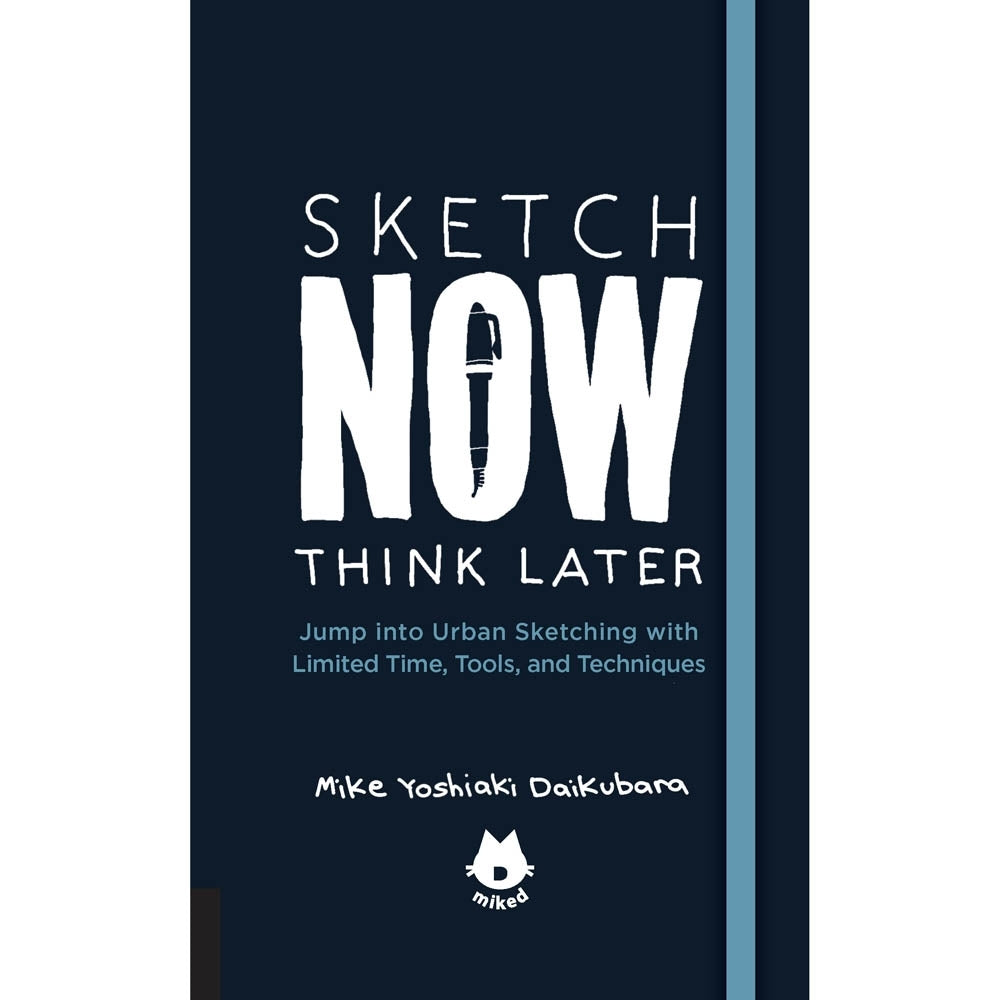 Book - Sketch Now Think Later