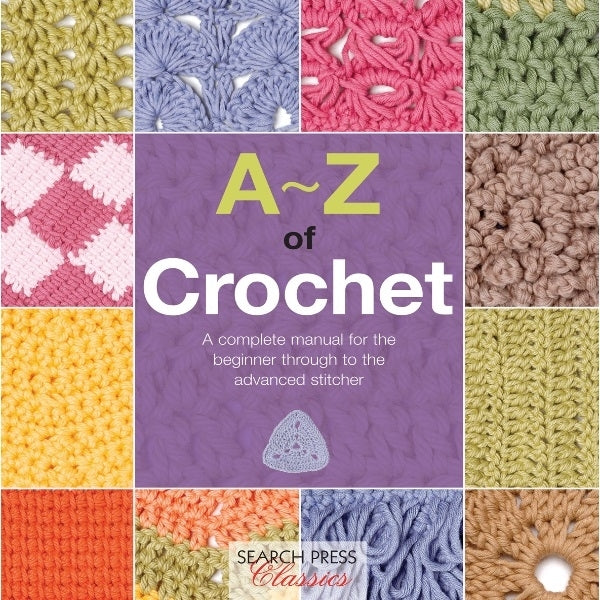 Search Press Books - A-Z of Crochet
