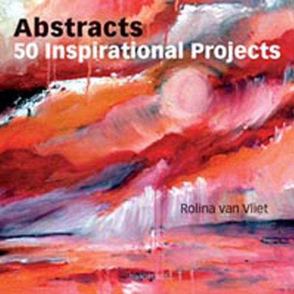 Search Press Books - Abstracts: 50 Inspirational Projects