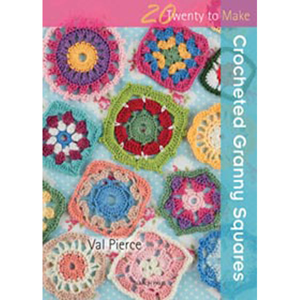 Search Press Books - 20 to Make - Crocheted Granny Squares