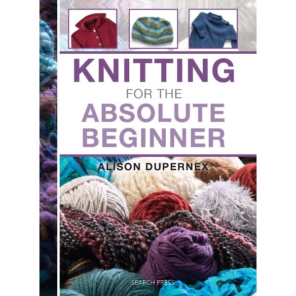 Search Press Books - Knitting for the Absolute Beginner