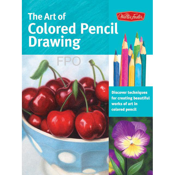 Walter Foster Books - The Art of Pencil Drawing