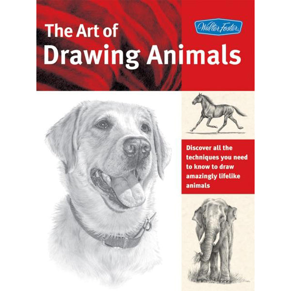 Walter Foster Books - The Art of Drawing Animals